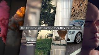 Mograph Plus - The Ultimate Introduction To V-Ray for 3ds Max Render Settings