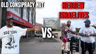 Hebrew Israelites Debate Compilation of The Bible with Old Conspiracy Nut