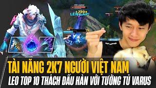 TÀI NĂNG 2K7 LAZYFEEL NGƯỜI VIỆT ĐẠT TOP 10 THÁCH ĐẤU HÀN MÙA 14 BẰNG TƯỚNG TỦ VARUS CỰC CHIẾN