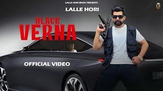 BLACK VERNA (Official Video) Lalle Hori | Dark Noise | Mani Saini