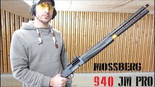 Mossberg 940 JM Pro (Kal. 12/76) // Schusstest