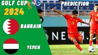 Bahrain vs Yemen WAFF Arabian Gulf Cup 2024 Match Preview Prediction