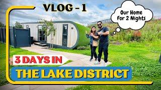 Lake District UK Vlog | Day 1 In The Lake District | Indian Youtuber In England