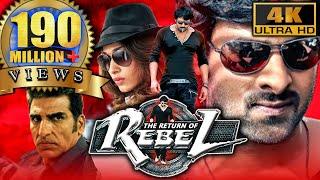 The Return Of Rebel (Rebel) (4K ULTRA HD) Full Action Hindi Dubbed Movie| Prabhas, Tamannaa, Deeksha