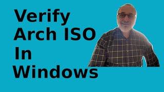 Arch Linux Verify ISO in Windows