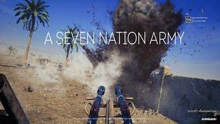 A Seven Nation Army - Squad Montage