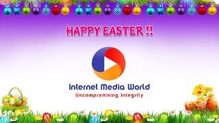 Internet Media World wishes you all a Happy Easter