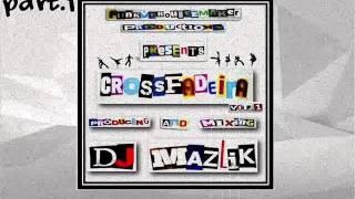 Dj Mazlik-Crossfadeira vol1 part 1