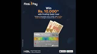 Get a chance to WIN Rs. 10,000* via FirstPay Debit Card!