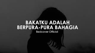 BAKATKU ADALAH BERPURA-PURA BAHAGIA I Puisi Bedcover