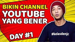 Cara Membuat Channel Youtube Sukses - Day 1