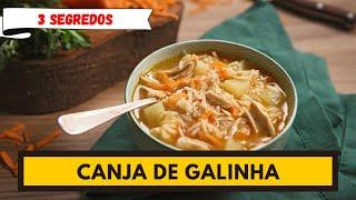 3 segredos pra Canja perfeita! Você nunca pensou em fazer CANJA DE GALINHA desse jeito!