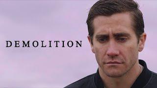 Demolition - Movie Edit