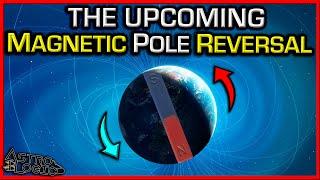 What Will Happen During Earth's Next Pole Flip? | The Potential Risks For Life & Technology