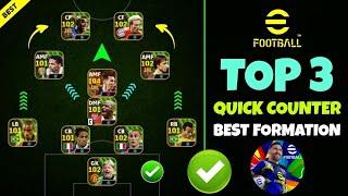 Top 3 Quick Counter Best Formations In eFootball 2025  | Quick Counter Formation eFootball 2025