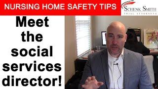 Nursing Home Safety Tip 88: Meet the social services director