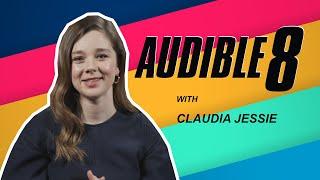 Claudia Jessie takes on the Audible 8! (Don't miss her geezer accent!)