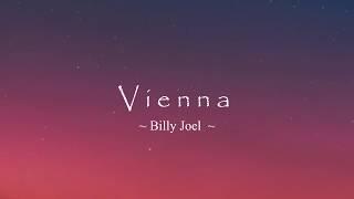 Vienna by Billy Joel [Lyrics]