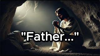 How To Pray Like Jesus According To The Bible