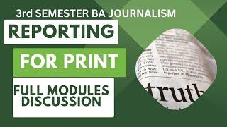 3rd Semester| Reporting for Print - Full Modules discussion| Yahya Yahi