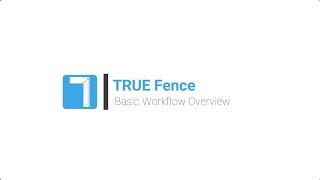 TRUE Fence (3/3): Job Overview