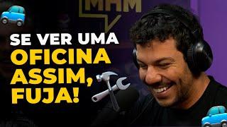 Como SABER se uma OFICINA MECÂNICA é BOA? (com Auto Super) | PODCAST do MHM