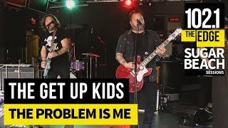 The Get Up Kids - The Problem Is Me (Live at the Edge)