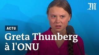 Le discours de Greta Thunberg à l'ONU