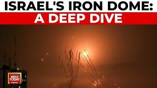 Israel's Iron Dome Defence System: A Detailed Analysis | India Today News