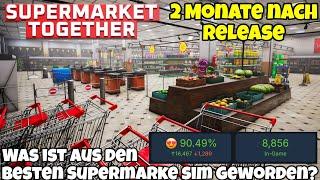 Supermarket Together | Wie gut ist der beliebteste Supermarket Simulator 2 Monate nach Release?