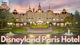 Disneyland Paris Hotel GUIDE - Disneyland Paris Resort Overview - 2020