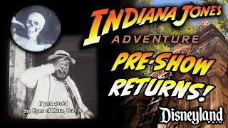 Full Indiana Jones Adventure Preshow Returns to Disneyland for the First Time Since 2020