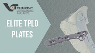 The Elite TPLO plate from Veterinary Orthopedic Implants