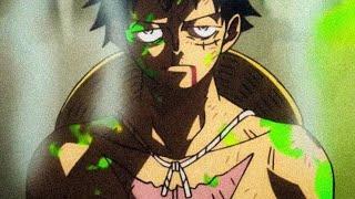 luffy edit AMV SXYNIX