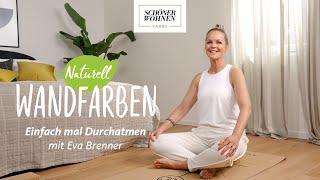 Natürliches Wohngefühl: Eva Brenner entdeckt die neuen SCHÖNER WOHNEN Naturell Wandfarben