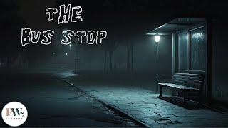 The Bus Stop | Horror Podcast