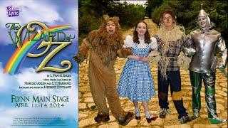 Lyric Theatre Company Presents "The Wizard of Oz"