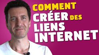 Liens Internet - Comment créer un lien hypertexte HTML