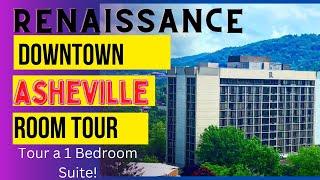 Renaissance Downtown Asheville 1 Bedroom Suite Tour