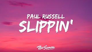 Paul Russell - Slippin' (Lyrics) ft. Meghan Trainor