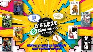 D'encre et de bulles #21: Le Néophyte et Manga Dai Kazoku vous présentent leurs dernières lectures