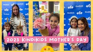 2023 Mothers day at Kindikids ELC