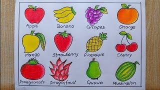 Different types of Fruits drawing easy| How to draw 12 different types of fruits|Fruits drawing easy