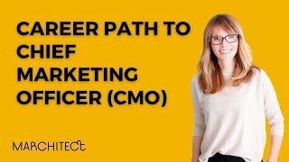 How To Become A Successful Chief Marketing Officer (CMO) Career Path For 2024