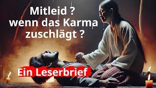 Karma hat zugeschlagen! Mitleid für den Narzissten?