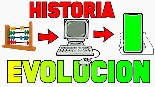 Historia y Evolución de las Computadoras y sus Generaciones 