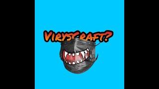 VirysCraft?