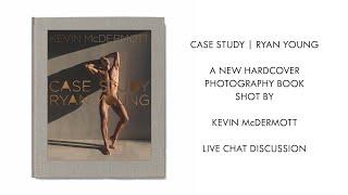 CASE STUDY | RYAN YOUNG : A New Photography Book Shot by Kevin McDermott