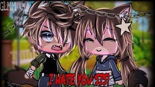 I HATE YOU SIS! | Gacha Life mini Movie| |GLMM| |sad story| |not original|