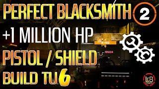 THE DIVISION 2 / PERFECT BLACKSMITH / PISTOL SHIELD PVE BUILD / TU6